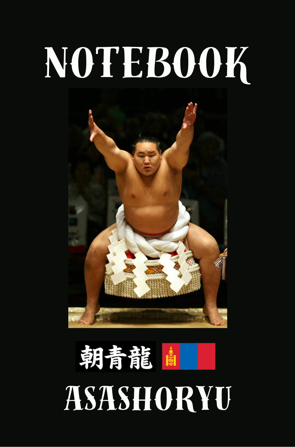 ASASHORYU Sumo Notebook